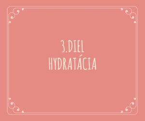 Seriál 3.diel: Hydratácia pleti